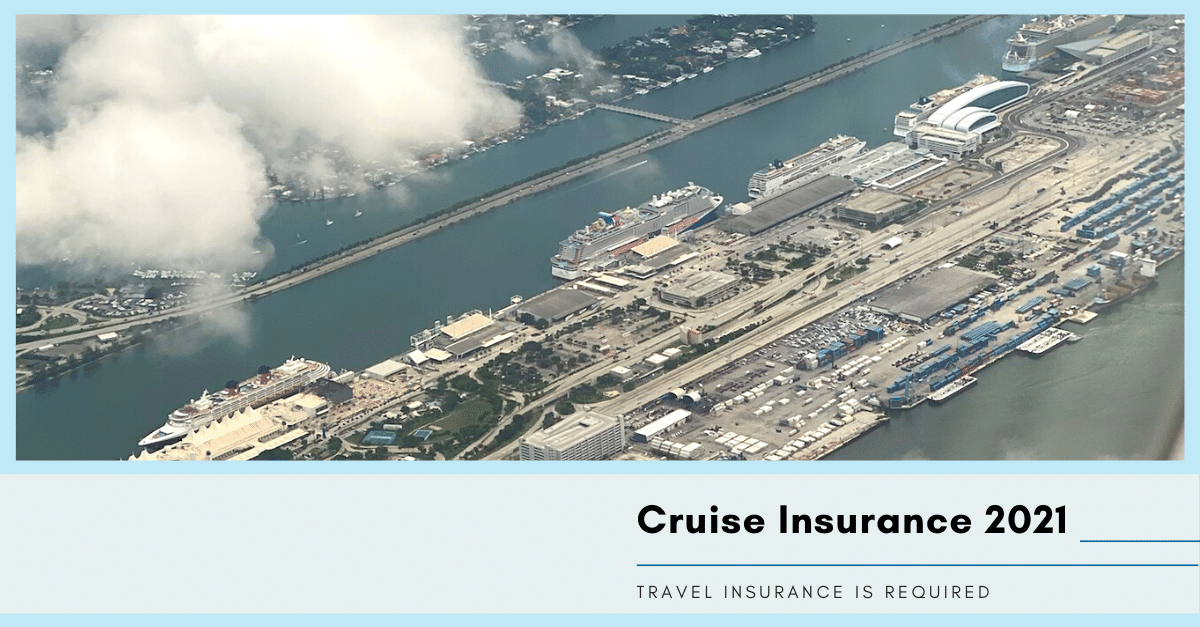 Cruise Insurance Is Necessary In 2021
